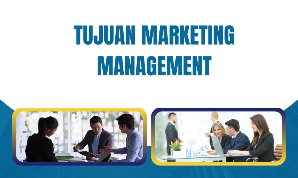 tujuan-marketing-management