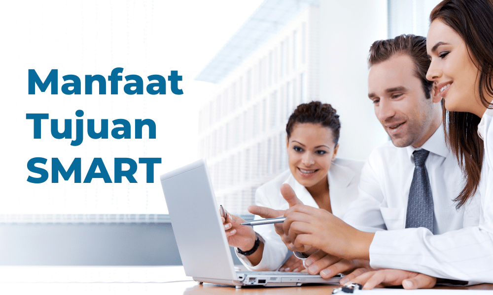 manfaat smart goal bagi bisnis